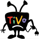 When I go, you go. TiVo unplugged