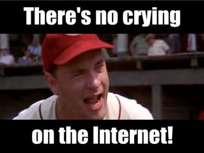 There's no crying on the internet (poster)