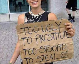 Funny beggar's sign in Europe
