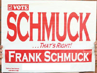 Vote Frank Schmuck yard sign