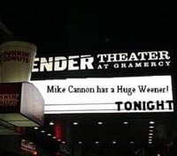 Blender Theater with Mike Cannon on the outside marquee
