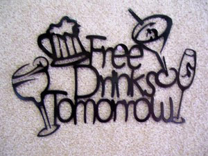 Free drinks tomorrow sign