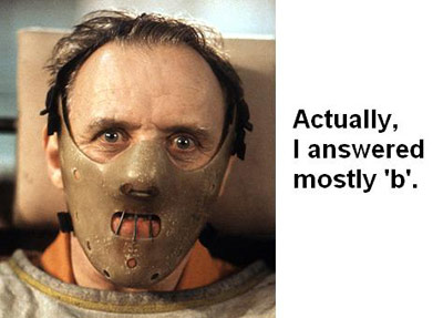 Hannibal Lector answers mostly B