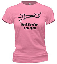 Honk If You're a Creeper pink tshirt