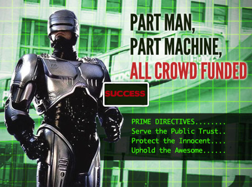 Detroit Robocop Kickstarter project