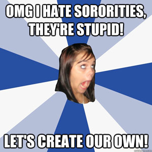 Sorority girl stupid meme