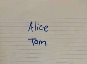 Alice over Tom on a piece of paper