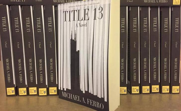 TITLE 13 by Michael Ferro (book on shelf)