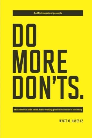 DO MORE DON'TS by Steve Wyatt