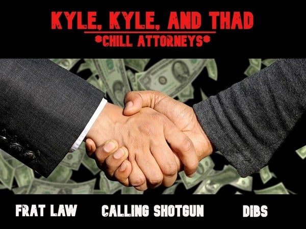 Kyle, Kyle, and Thad - Chill Attorneys