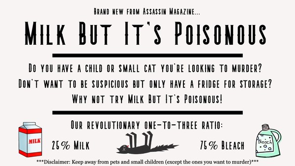 Milk But It's Poisonous - advertisement